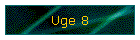 Uge 8